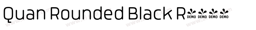 Quan Rounded Black R字体转换